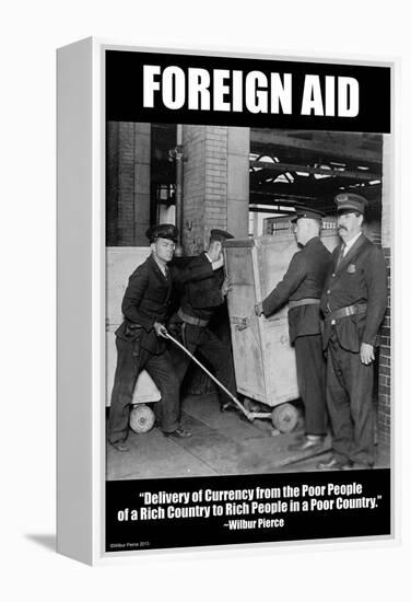 Foreign Aid-Wilbur Pierce-Framed Stretched Canvas