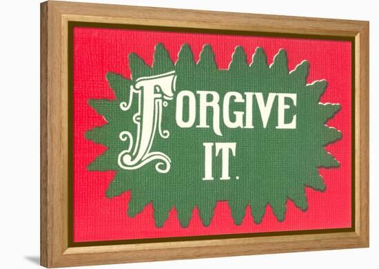 Forgive It-null-Framed Stretched Canvas