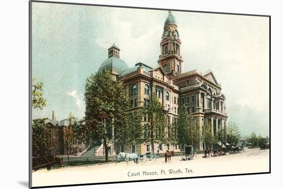 Fort Worth Courthouse-null-Mounted Art Print