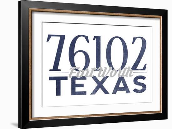 Fort Worth, Texas - 76102 Zip Code (Blue)-Lantern Press-Framed Premium Giclee Print