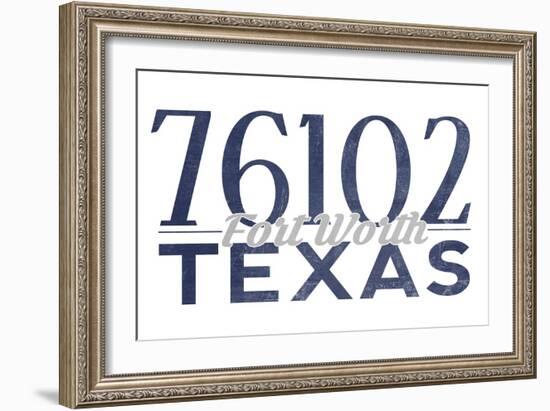 Fort Worth, Texas - 76102 Zip Code (Blue)-Lantern Press-Framed Art Print