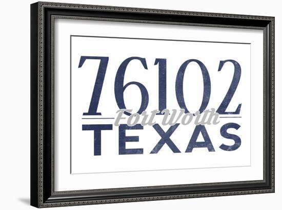 Fort Worth, Texas - 76102 Zip Code (Blue)-Lantern Press-Framed Art Print