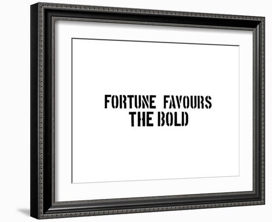 Fortune Favors The Bold-SM Design-Framed Art Print