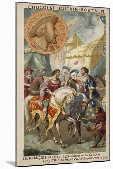 Francis I of France and Henry VIII of England Meeting at the Field of the Cloth of Gold, 1520-null-Mounted Giclee Print