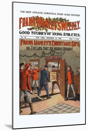 Frank Manley's Christmas Gift, Or, The Luck That Ice Hockey Brought-null-Mounted Art Print