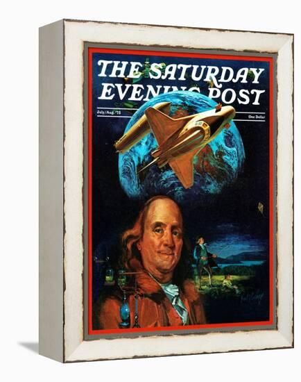 "Franklin and the Space Shuttle," Saturday Evening Post Cover, July 1, 1973-B. Winthrop-Framed Premier Image Canvas