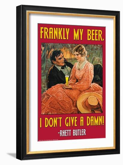 Frankly My Beer, I Don't Give a Damn-null-Framed Art Print