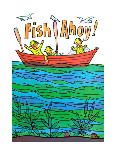 Fish Ahoy! - Jack & Jill-Fred Orfe-Mounted Giclee Print