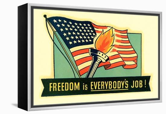 Freedom is Everybody's Job-null-Framed Stretched Canvas