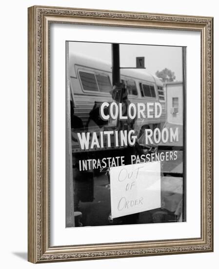 Freedom Riders: "Out of Order" Sign Pasted to Window for Segregated Waiting Room-Paul Schutzer-Framed Photographic Print