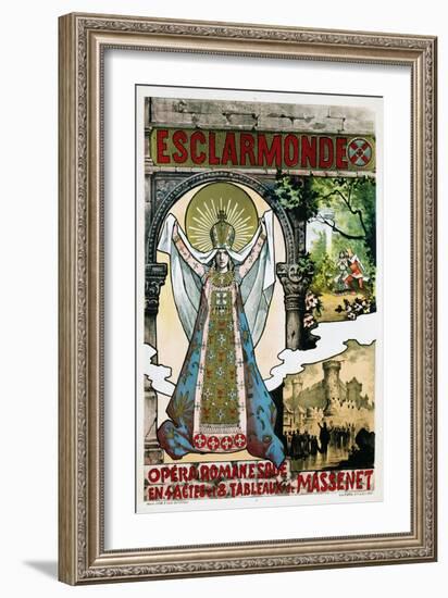 French Poster for Jules Massenet's Opera Esclarmonde-null-Framed Giclee Print