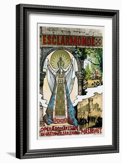 French Poster for Jules Massenet's Opera Esclarmonde-null-Framed Giclee Print