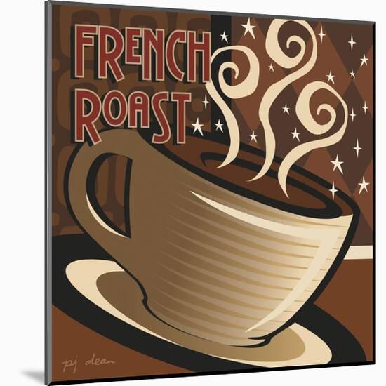 French Roast-P^j^ Dean-Mounted Giclee Print