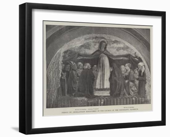 Fresco Discovered in the Church of the Ognissanti, Florence-Domenico Ghirlandaio-Framed Giclee Print