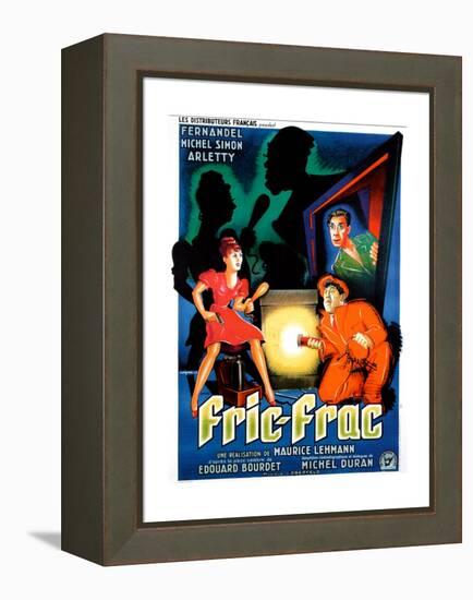 Fric-Frac, French poster art, Arletty, Michel Simon, Fernandel, 1939-null-Framed Stretched Canvas