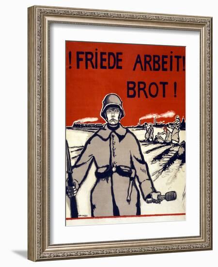 Friede, Arbeit, Brot! Pub. Germany C.1918-Wera von Bartels-Framed Giclee Print