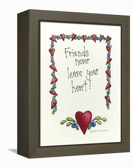 Friends Never Leave Your Heart-Debbie McMaster-Framed Premier Image Canvas