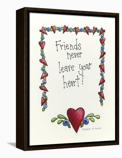 Friends Never Leave Your Heart-Debbie McMaster-Framed Premier Image Canvas