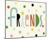 Friends-Sophie Ledesma-Mounted Giclee Print