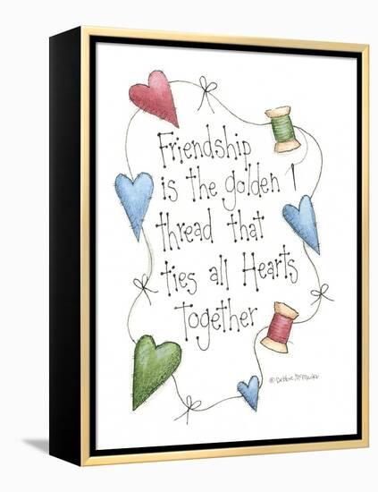 Friendship Is the Golden Thread-Debbie McMaster-Framed Premier Image Canvas