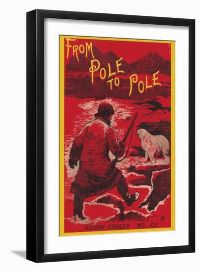 From Pole to Pole-null-Framed Premium Giclee Print