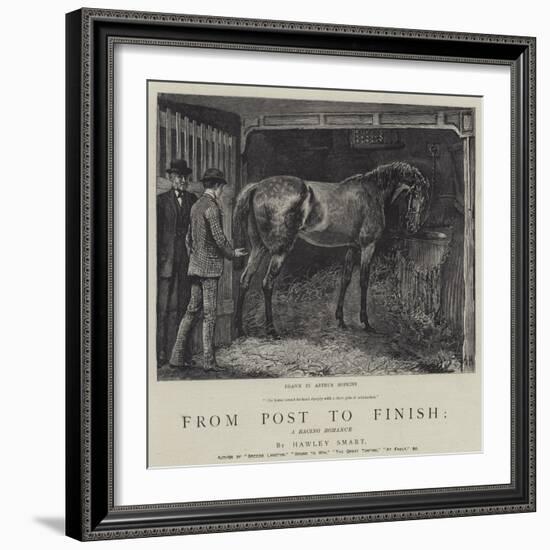 From Post to Finish, a Racing Romance-Arthur Hopkins-Framed Giclee Print