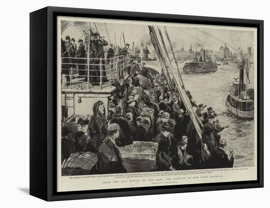 From the Old World to the New, the Arrival in New York Harbour-William Lionel Wyllie-Framed Premier Image Canvas