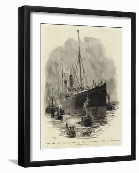 From the Old World to the New, the S S Majestic Lying in the Mersey-William Lionel Wyllie-Framed Giclee Print