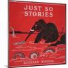 Front Cover from 'Just So Stories for Little Children' by Rudyard Kipling, 1951-Rudyard Kipling-Mounted Giclee Print