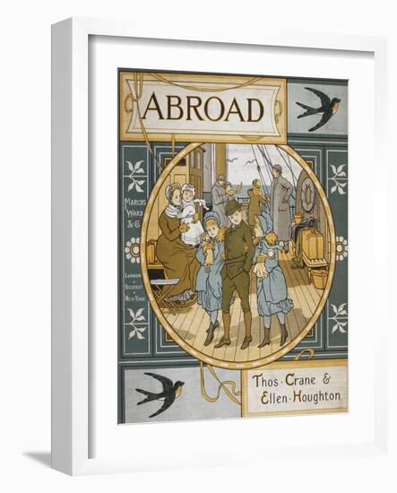 Front Cover Of 'Abroad'. Coloured Illustration Showing a Family On the Deck Of a Ship-Thomas Crane-Framed Giclee Print