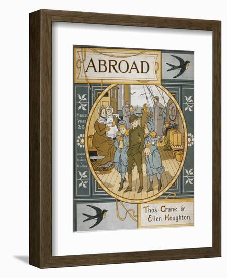 Front Cover Of 'Abroad'. Coloured Illustration Showing a Family On the Deck Of a Ship-Thomas Crane-Framed Giclee Print