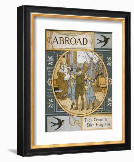 Front Cover Of 'Abroad'. Coloured Illustration Showing a Family On the Deck Of a Ship-Thomas Crane-Framed Giclee Print