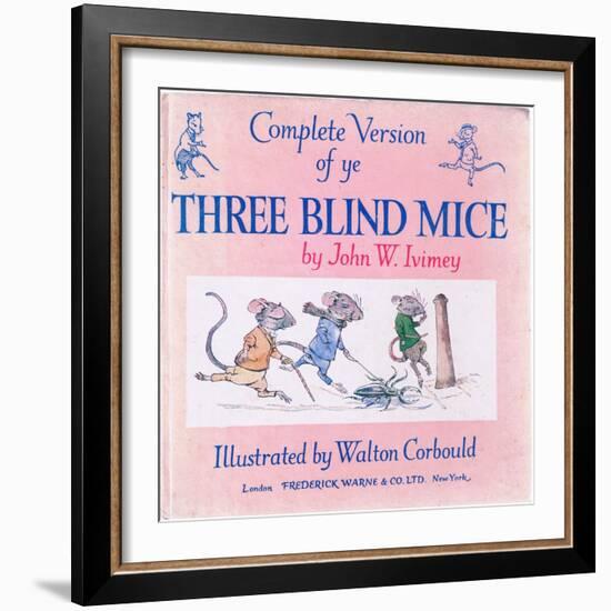 Front Cover the Three Blind Mice-Walton Corbould-Framed Giclee Print