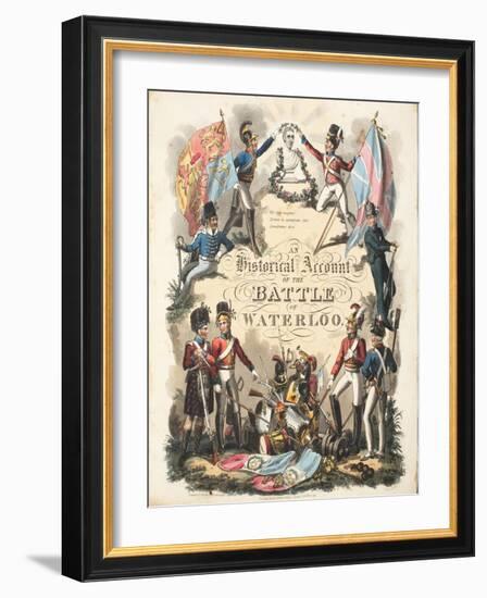 Frontispiece, 'An Historical Account of the Battle of Waterloo' by William Mudford, Engraved by…-George Cruikshank-Framed Giclee Print