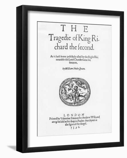 Frontispiece for 'The Tragedy of King Richard the Second', by William Shakespeare, 1598-null-Framed Giclee Print