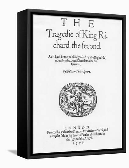 Frontispiece for 'The Tragedy of King Richard the Second', by William Shakespeare, 1598-null-Framed Premier Image Canvas