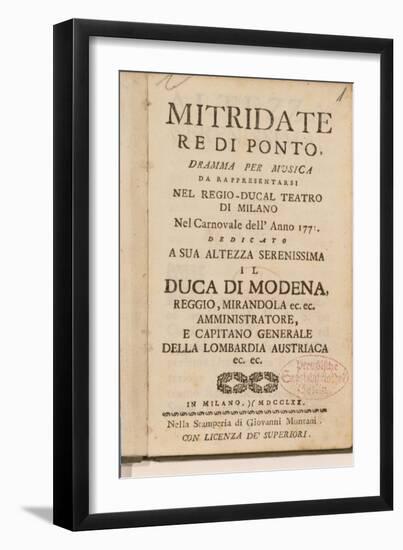 Frontispiece from an Early Copy of 'Mitridate, Re Di Ponte', an Opera by Wolfgang Amadeus Mozart-Italian School-Framed Giclee Print