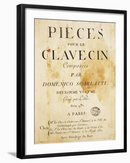 Frontispiece of Pieces Pour Le Clavecin by Domenico Scarlatti-null-Framed Giclee Print