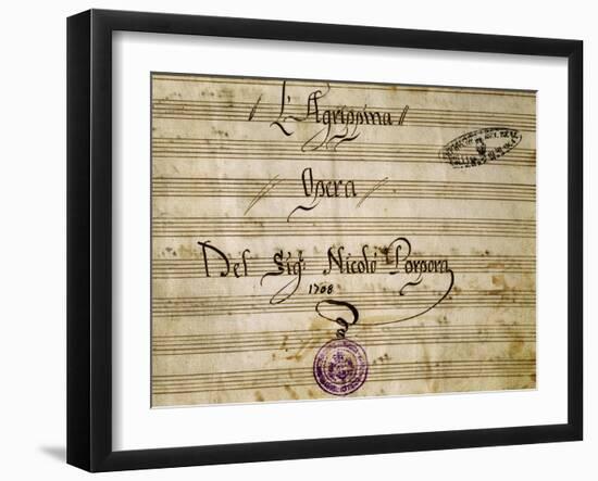 Frontispiece of the Autograph Music Score of Agrippina, 1708-Nicola Antonio Porpora-Framed Giclee Print