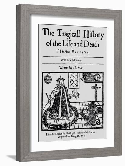 Frontispiece of "The Tragicall History of the Life and Death of Doctor Faustus"-null-Framed Giclee Print