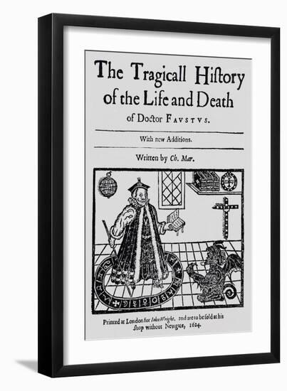 Frontispiece of "The Tragicall History of the Life and Death of Doctor Faustus"-null-Framed Giclee Print