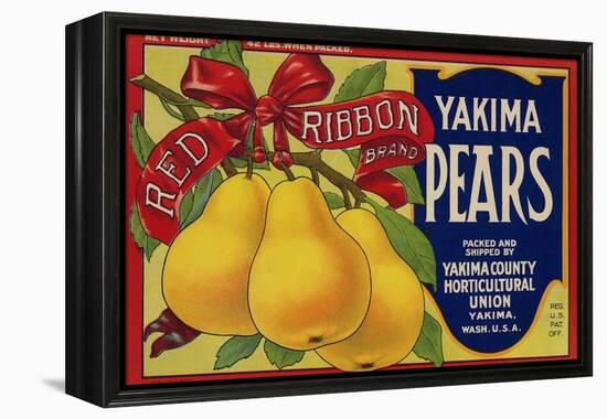 Fruit Crate Labels: Red Ribbon Brand Yakima Pears; Yakima County Horticultural Union-null-Framed Stretched Canvas