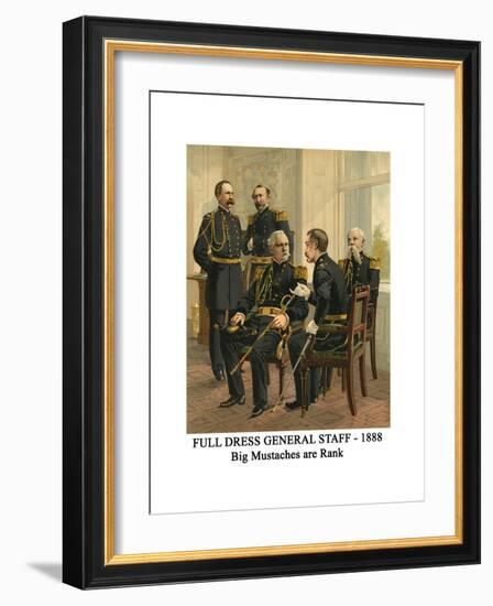 Full Dress General Staff - 1888 - Big Mustaches are Rank-Henry Alexander Ogden-Framed Art Print