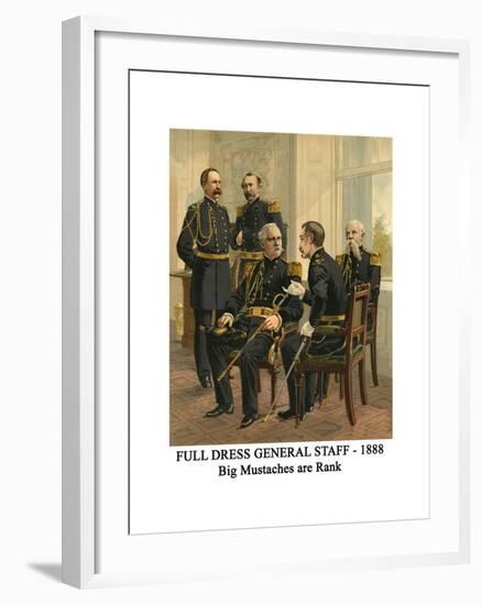 Full Dress General Staff - 1888 - Big Mustaches are Rank-Henry Alexander Ogden-Framed Art Print