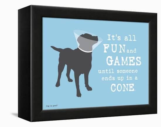 Fun And Games-Dog is Good-Framed Stretched Canvas