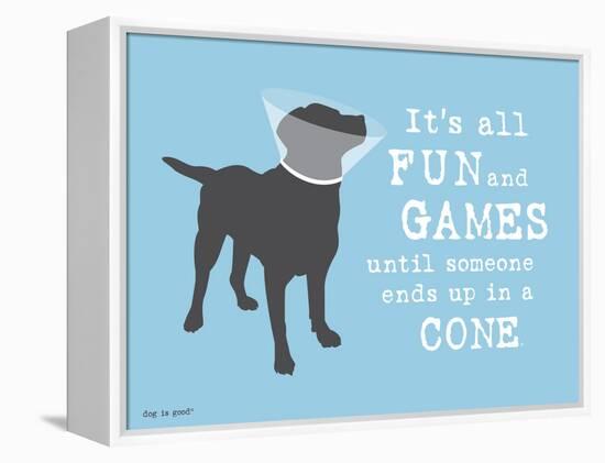 Fun And Games-Dog is Good-Framed Stretched Canvas