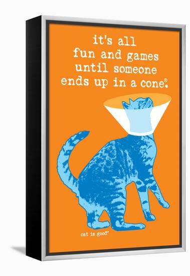 Fun and Games-Cat is Good-Framed Stretched Canvas
