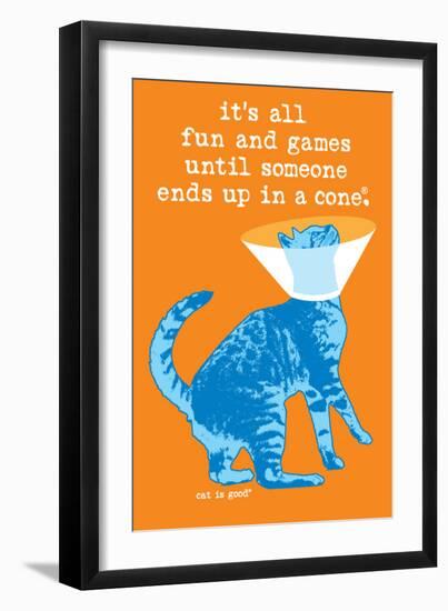 Fun and Games-Cat is Good-Framed Premium Giclee Print