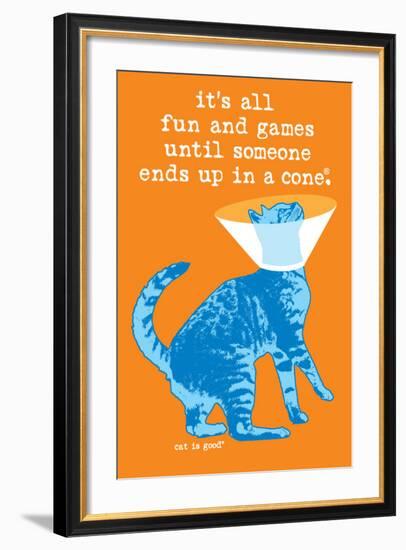 Fun and Games-Cat is Good-Framed Art Print