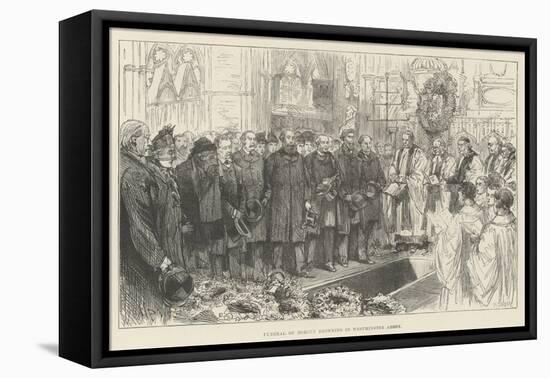 Funeral of Robert Browning in Westminster Abbey-Melton Prior-Framed Premier Image Canvas